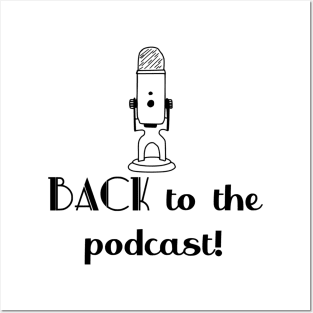 BACK to the Podcast! Posters and Art